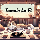 Tama’n Lofi ( dike )