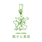 旅する茶屋 casa rana ( casarana )