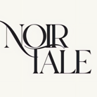 NOIR TALE【ノワールテイル】 ( Noir_Tale )